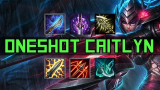 Caitlyn Build Đồ Nào Để Leo Rank Hiệu Quả 