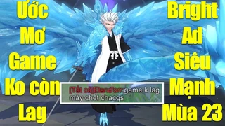 Bright Ad Siêu Mạnh Mùa Mới