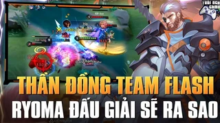 Ryoma Đấu Giải Gánh Team Cực Cháy