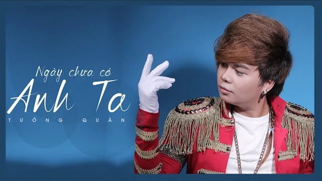 Ngày Chưa Có Anh Ta - Tường Quân