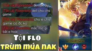 Nakroth Múa Cực Khét FLorentino Chỉ Khóc