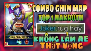 Nakroth Combo Ghim Map Gánh Team Cực Đỉnh