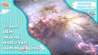 Vì sao đêm mùa hè nhiều sao hơn mùa đông?