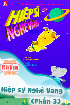 Hiệp sỹ Nghé Vàng - Phần 3