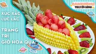 Xúc xắc lúc lắc - Trang trí giỏ hoa quả