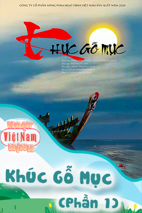 Khúc Gỗ Mục - Phần 1