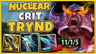 Tryndamere Rừng Full Chí Mạng Quá Mạnh Mẽ 