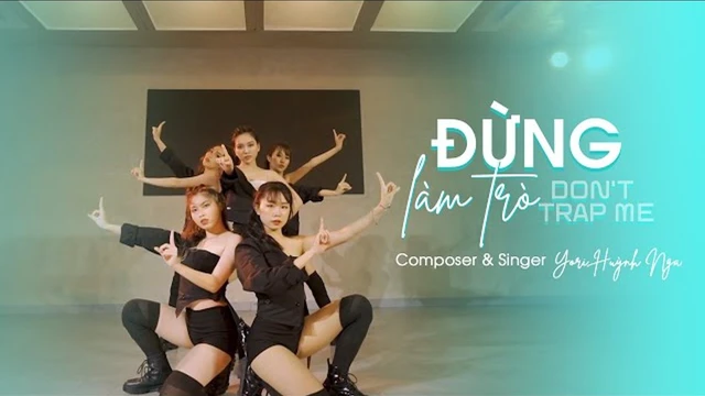 Đừng Làm Trò - Yori Huỳnh Nga