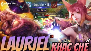 Lauriel Khắc Chế Liliana Cực Cháy