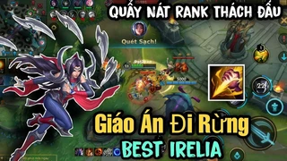 Giáo Án Đi Rừng Của Best Irelia