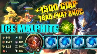 Malphite 1500 Giáp Trâu Phát Khóc