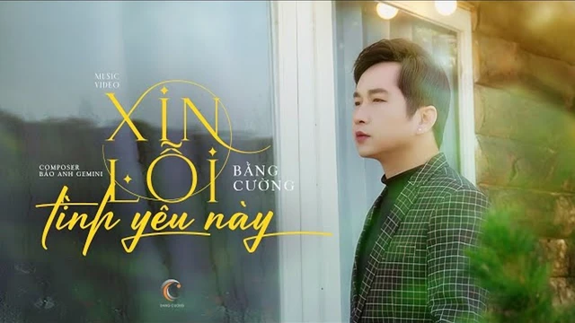Xin Lỗi Tình Yêu Này - Bằng Cường
