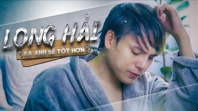Xa Anh Sẽ Tốt Hơn - Long Hải
