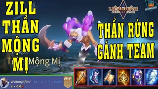 Zill Mộng Mị Thần Rừng Gánh Team