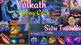 Volkath Phong Cách Lai Bâng Siêu Trâu