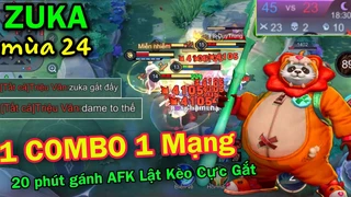 Zuka Gánh Afk Lật Kèo Cực Gắt