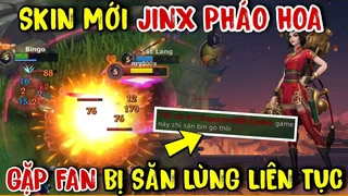 Jinx Pháo Hoa Bị Săn Lùng Liên Tục