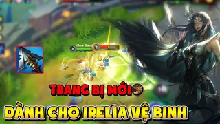 Trang Bị Mới Dành Cho Irelia Vệ Binh