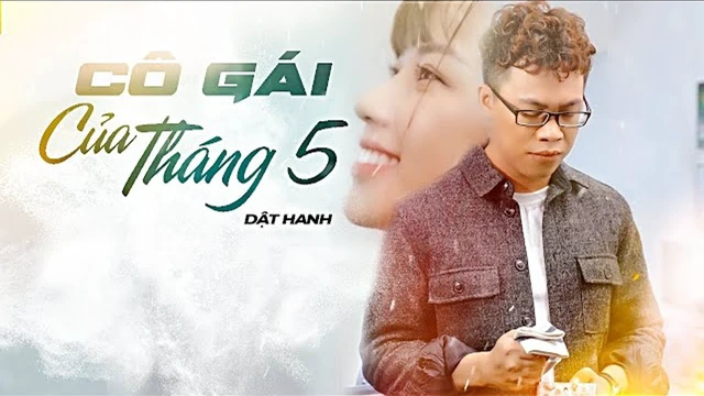 Cô Gái Của Tháng 5 (Story Version) - Dật Hanh