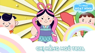 Ca khúc Chị Hằng ngủ trưa