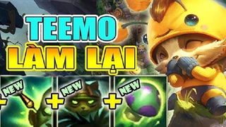 Teemo Làm Lại Siêu Khỏe