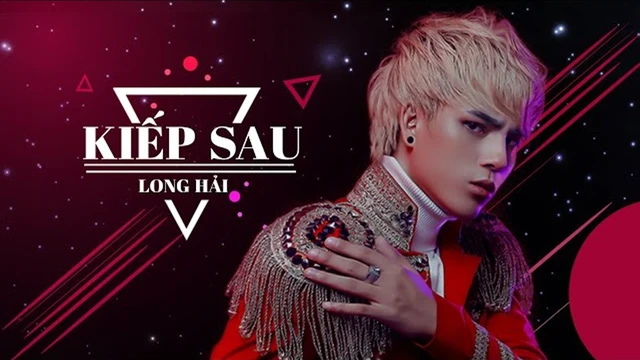 Kiếp Sau - Long Hải