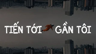 Tiến Tới Gần Tôi - 1nG