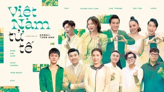 Việt Nam Tử Tế - Lam Trường, Tóc Tiên, Hoàng Thùy Linh, Erik, Karik