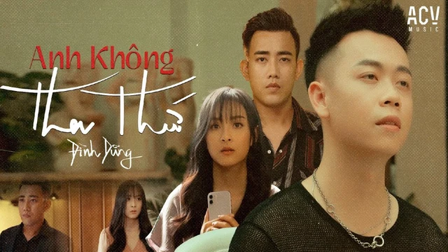 Anh Không Tha Thứ - Đình Dũng, Acv