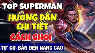 Superman Hướng Dẫn Từ Cơ Bản Tới Nâng Cao