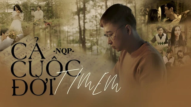 Cả Cuộc Đời Tìm Em - NQP