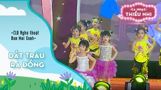 Ca khúc Dắt trâu ra đồng - Biểu diễn CLB Nghệ thuật Ban Mai Xanh 