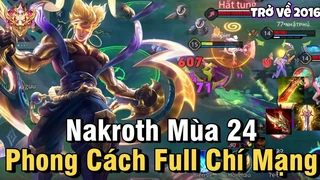 Nakroth Trở Lại Cùng Phong Cách Full Chí Mạng