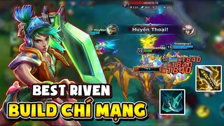 Riven Cực Cháy Build Chí Mạng Cân Team