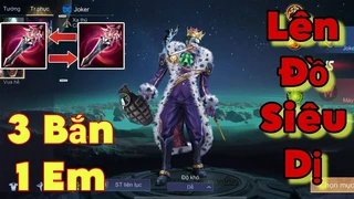Joker Siêu Bá 3 Bắn 1 Em