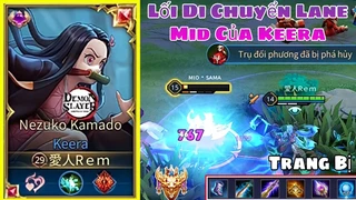 Lối Di Chuyển Lane Mid Của Keera