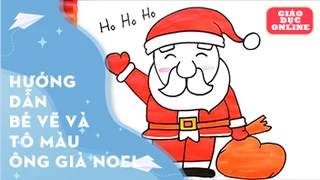 Hướng dẫn bé vẽ và tô màu ông già Noel