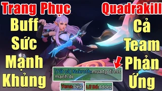 TelAnnas Buff Sức Mạnh Quá Kinh Khủng
