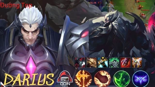 Darius Siêu Khỏe Đường Top