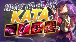 Làm Sao Để Làm Chủ Katarina