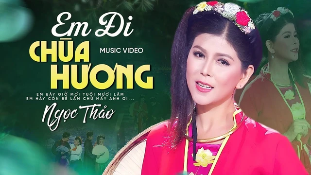 Em Đi Chùa Hương - Ngọc Thảo 