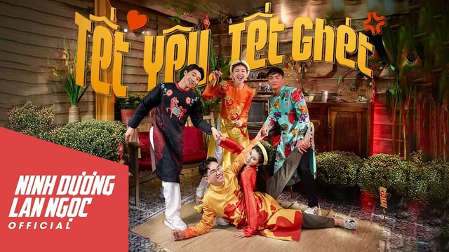 Tết Yêu, Tết Ghét - Ninh Dương Lan Ngọc ft HuyR