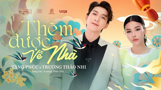Thèm Được Về Nhà - Tăng Phúc ft Trương Thảo Nhi