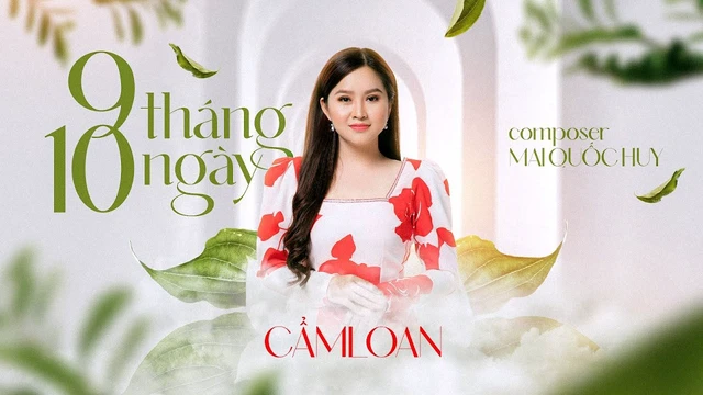 9 Tháng 10 Ngày - Cẩm Loan 