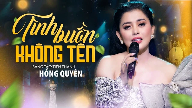 Tình Buồn Không Tên - Hồng Quyên