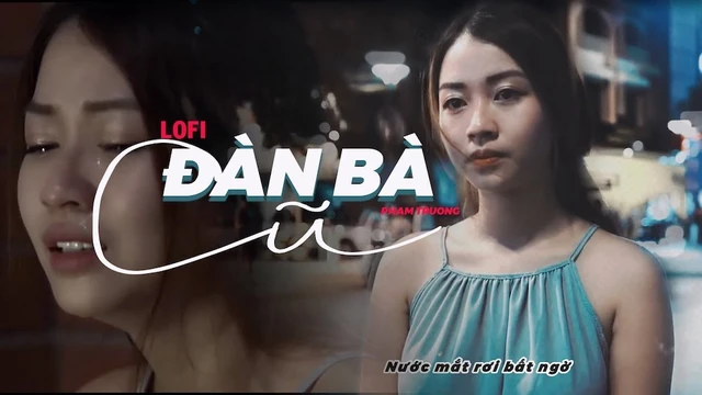 Người Đàn Bà Cũ ,Cần Lắm Những Yêu Thương ... - Phạm Trưởng