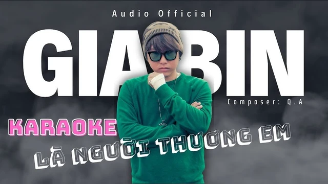 (Karaoke) Là Người Thương Em - Gia Bin (Beat Gốc Bè)