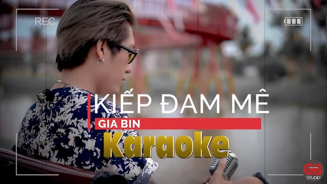 (Karaoke) Kiếp Đam Mê - Gia Bin (Tone Nam)