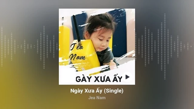 Ngày Xưa Ấy - Jea Nam