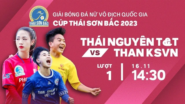 Trực tiếp: Thái Nguyên T&T - Than KSVN | Giải bóng đá nữ VĐQG - Cúp Thái Sơn Bắc 2023 (P1)